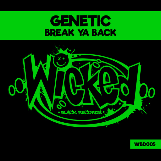 Genetic - Break Ya Back