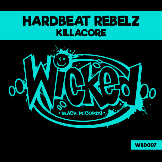 Hardbeat Rebelz - KillaCore