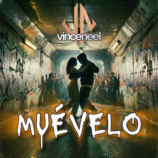Vince Neel - Muévelo