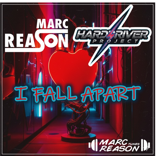 Marc Reason & Harddriver Project - I Fall Apart