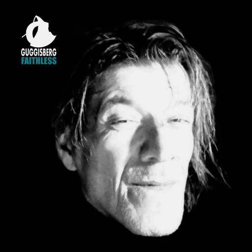 GUGGISBERG - FAITHLESS