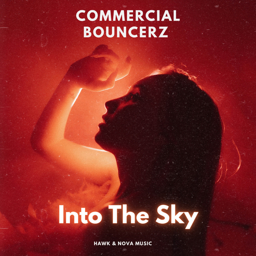 Commercial Bouncerz - Into the Sky