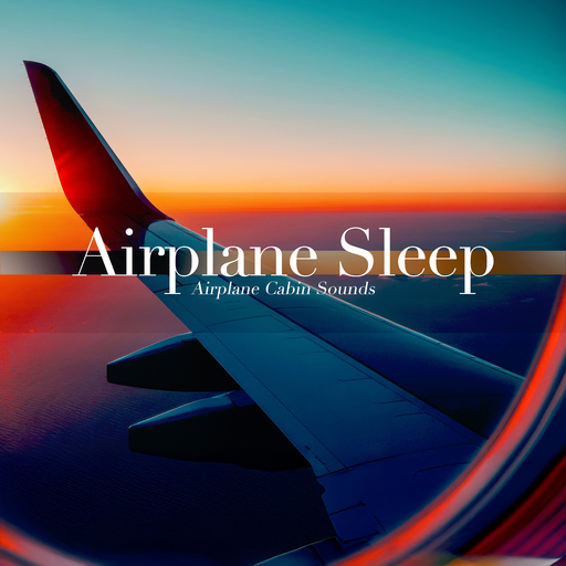 Airplane Sleep - Airplane Cabin Sounds