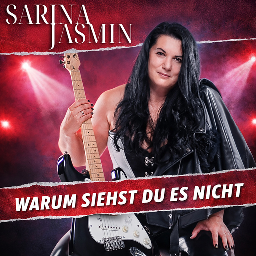 Sarina Jasmin - Warum siehst du es nicht