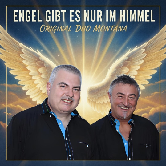 Original Duo Montana - Engel gibt es nur im Himmel