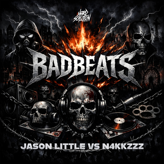 Jason Little & N4kkzzz - Badbeats