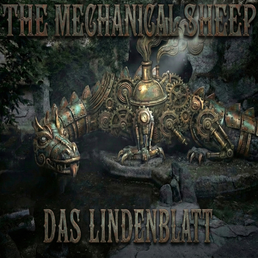 The Mechanical Sheep - Das Lindenblatt