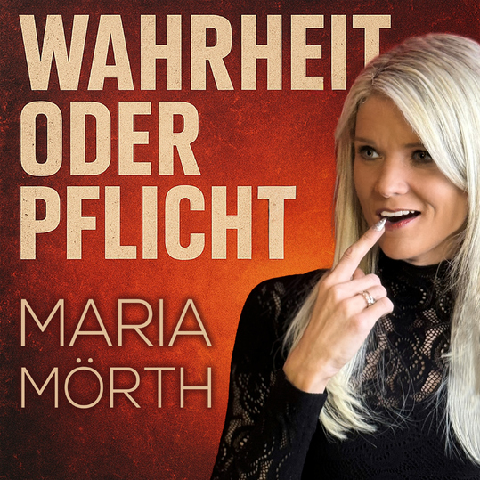Maria Mörth - Wahrheit oder Pflicht
