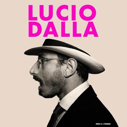 Mela Indie - Lucio Dalla