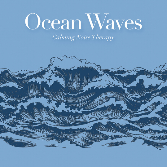 Calming Noise Therapy - Ocean Waves