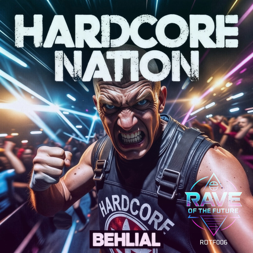 Behlial - Hardcore Nation
