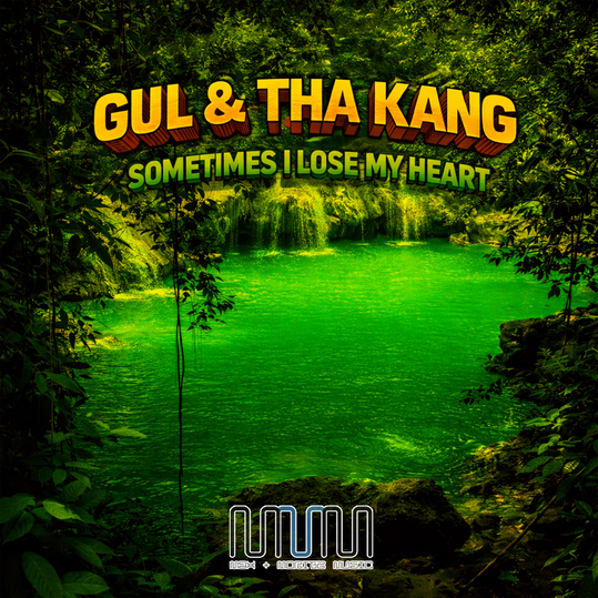 Gul & Tha Kang - Sometimes I Lose My Heart
