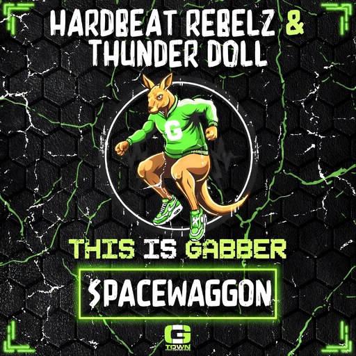 Hardbeat Rebelz & Thunder Doll - Spacewaggon