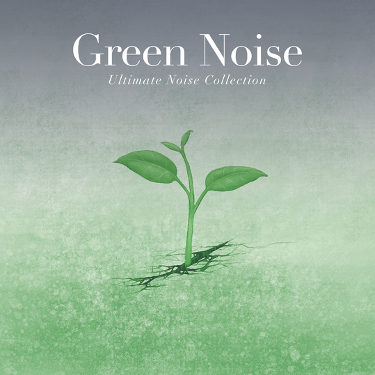 Ultimate Noise Collection - Green Noise