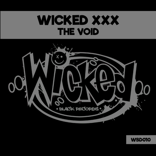 WICKED XXX - The Void