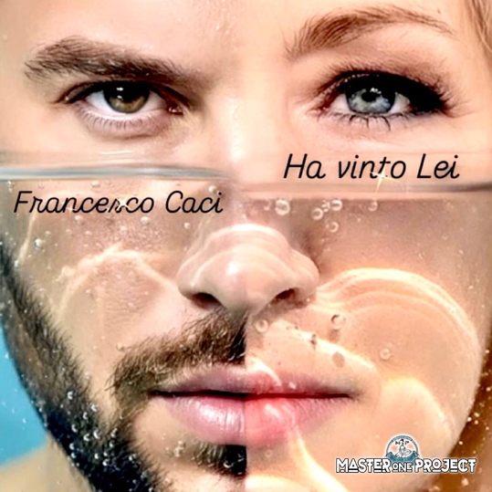 Francesco Caci - Ha vinto Lei