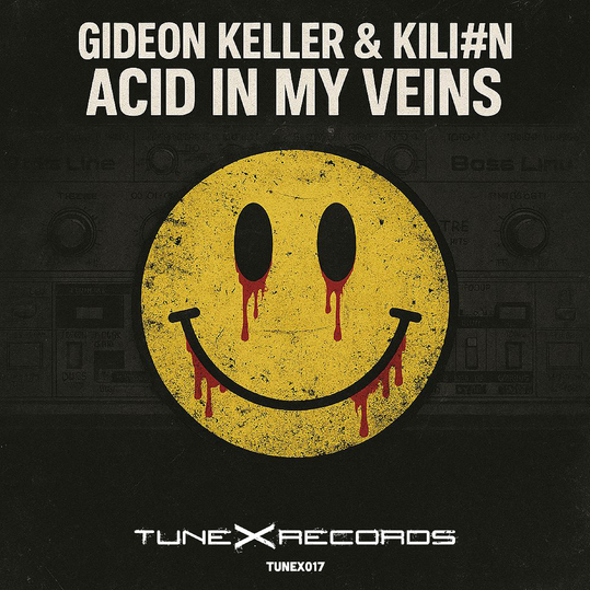 Gideon Keller & KILI#N - Acid in My Veins