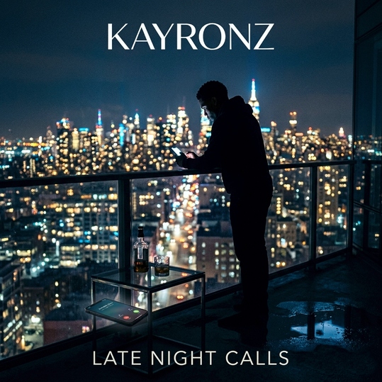 KAYRONZ - Late Night Calls