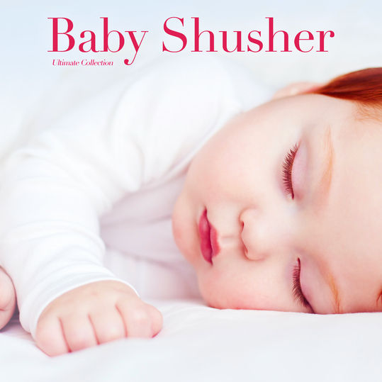Ultimate Collection - Baby Shusher