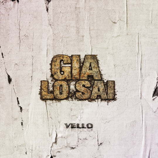 VELLO - Già lo sai