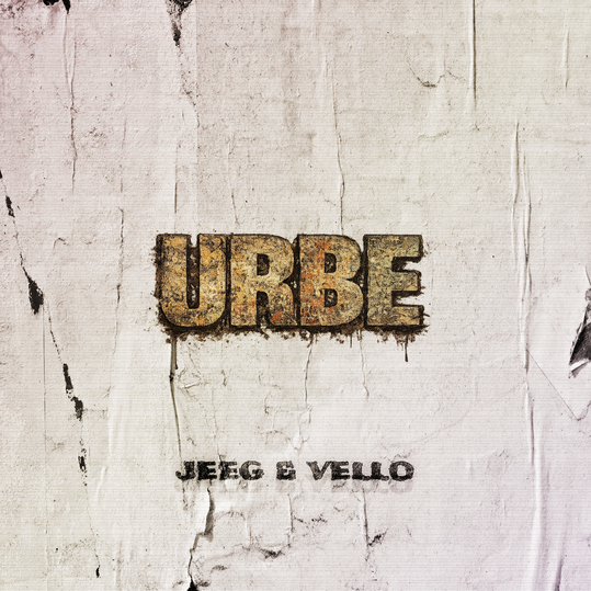 Jeeg & VELLO - Urbe