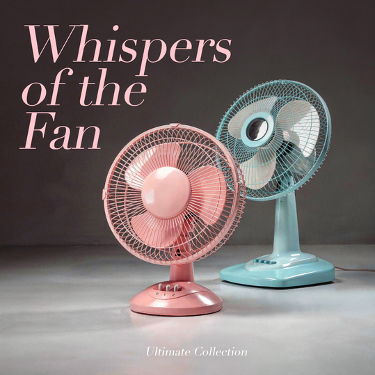 Ultimate Collection - Whispers of the Fan