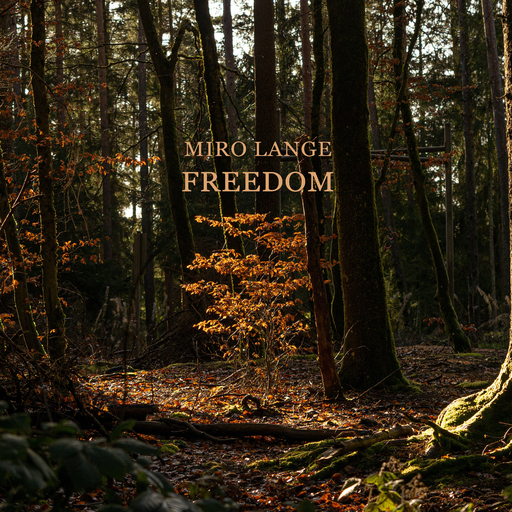 Miro Lange - Freedom