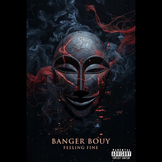 Banger Bouy - FEELING FINE