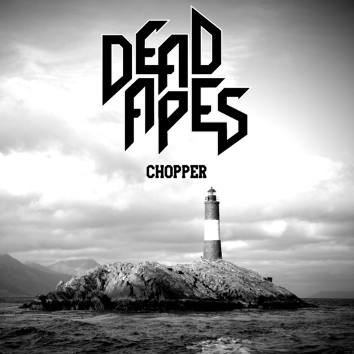 Dead Apes - Chopper