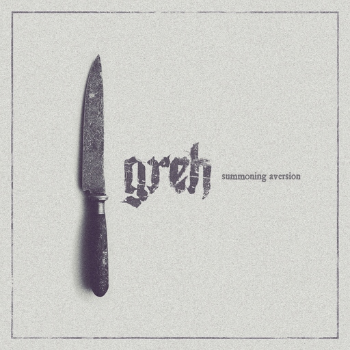 GREH - Summoning Aversion