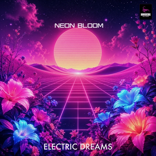 Neon Bloom - Electric Dreams