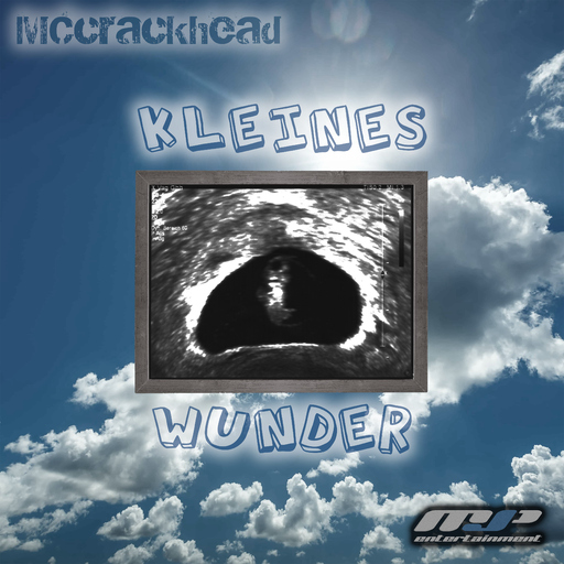 MCcrackhead - Kleines Wunder