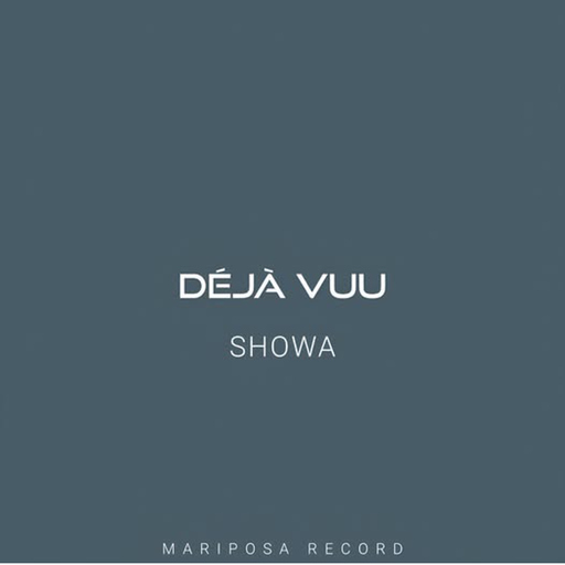 Showa - Déjà Vuu