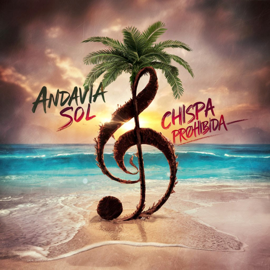 Andavia Sol - Chispa Prohibida