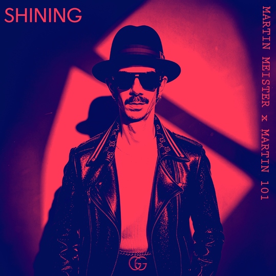 Martin Meister & Martin 101 - Shining