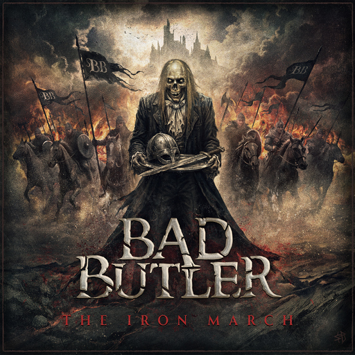 BAD BUTLER - The Iron March