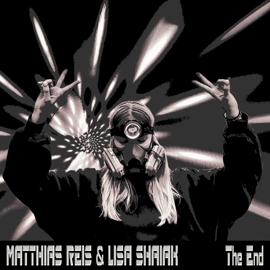 Matthias Reis & Lisa Shaiak - The End