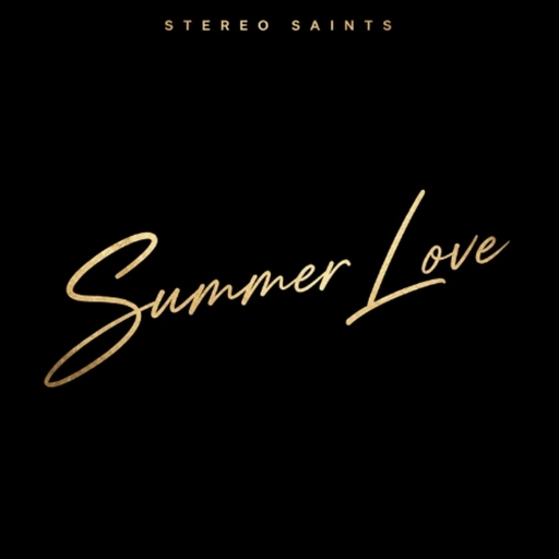 Stereo Saints - Summer Love