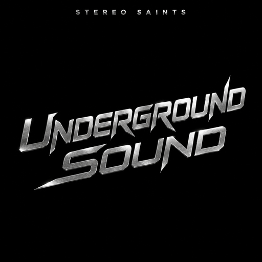 Stereo Saints - Underground Sound
