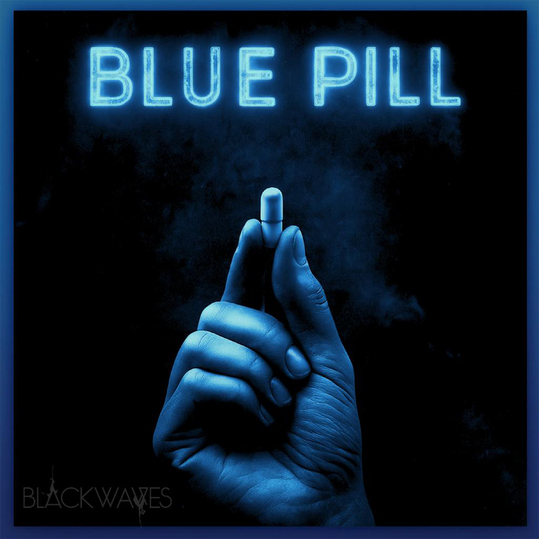 Blackwaves - Blue Pill