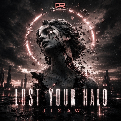 Jixaw - Lost Your Halo