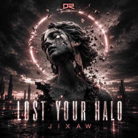 Jixaw - Lost Your Halo