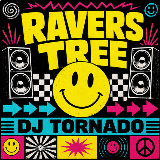 DJ Tornado - Ravers Tree