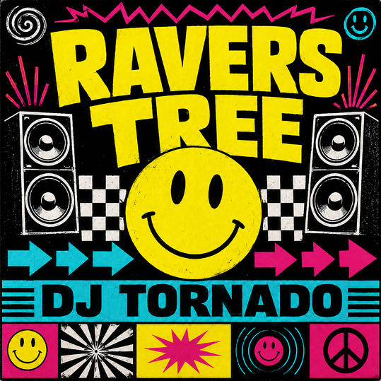 DJ Tornado - Ravers Tree
