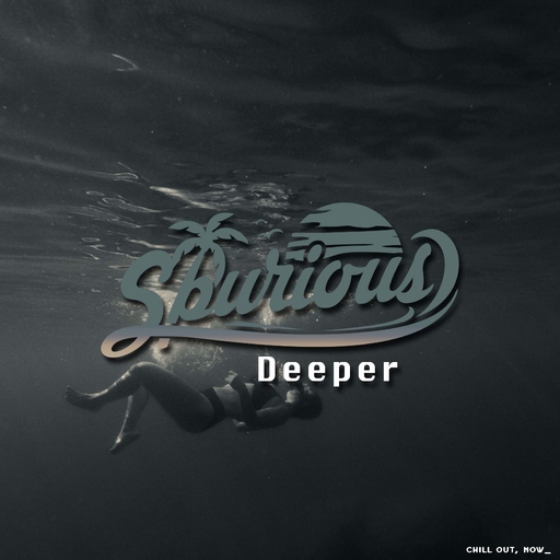 Spurious - Deeper