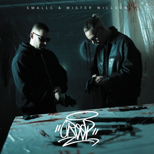 Smallc & Mister Willson - Creep