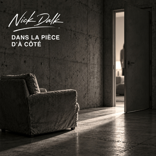 Nick Dalk - Dans La pièce d'à côté