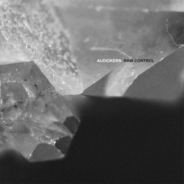 Audiokern - Raw Control (incl. Tobias. Remix)