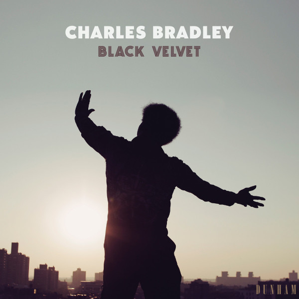 Charles Bradley - Black Velvet (LP+MP3)