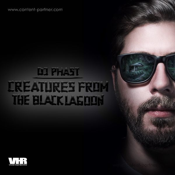 DJ Phast - Creatures from da Black Lagoon